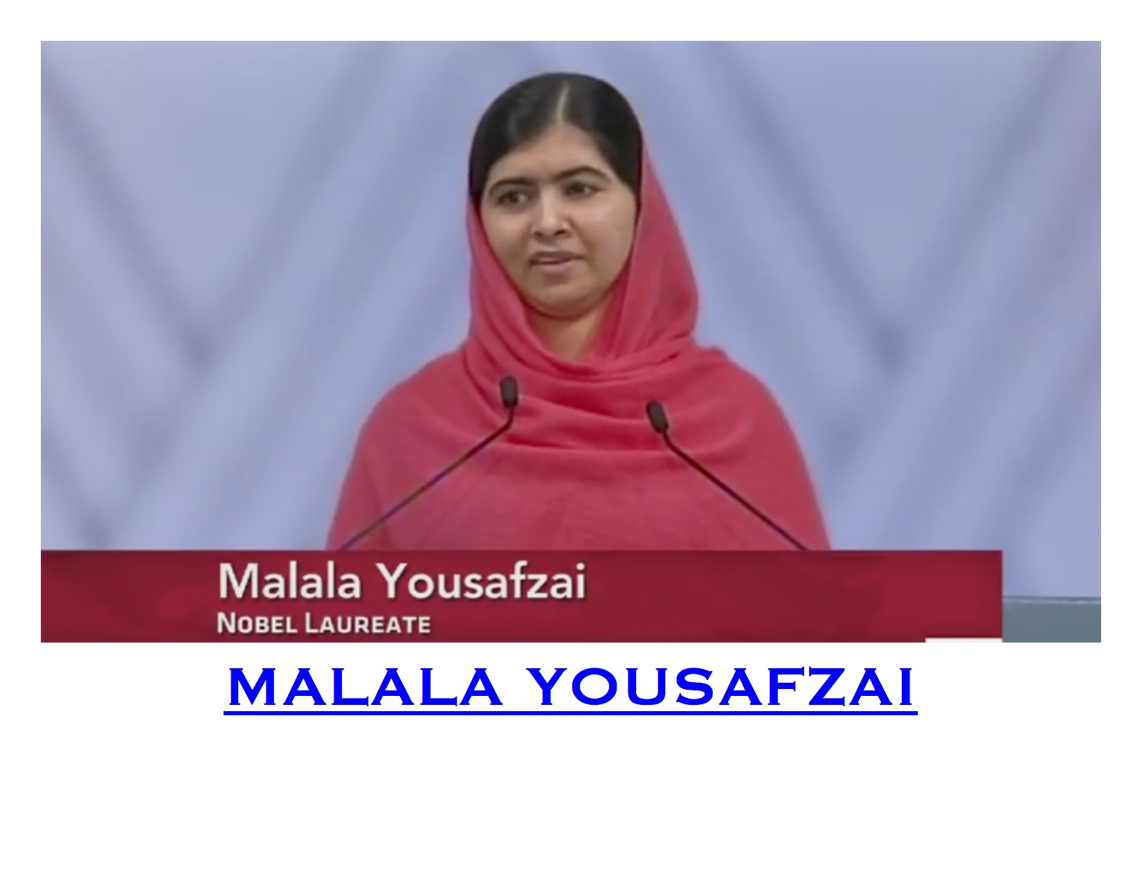 Malala Yousafzai